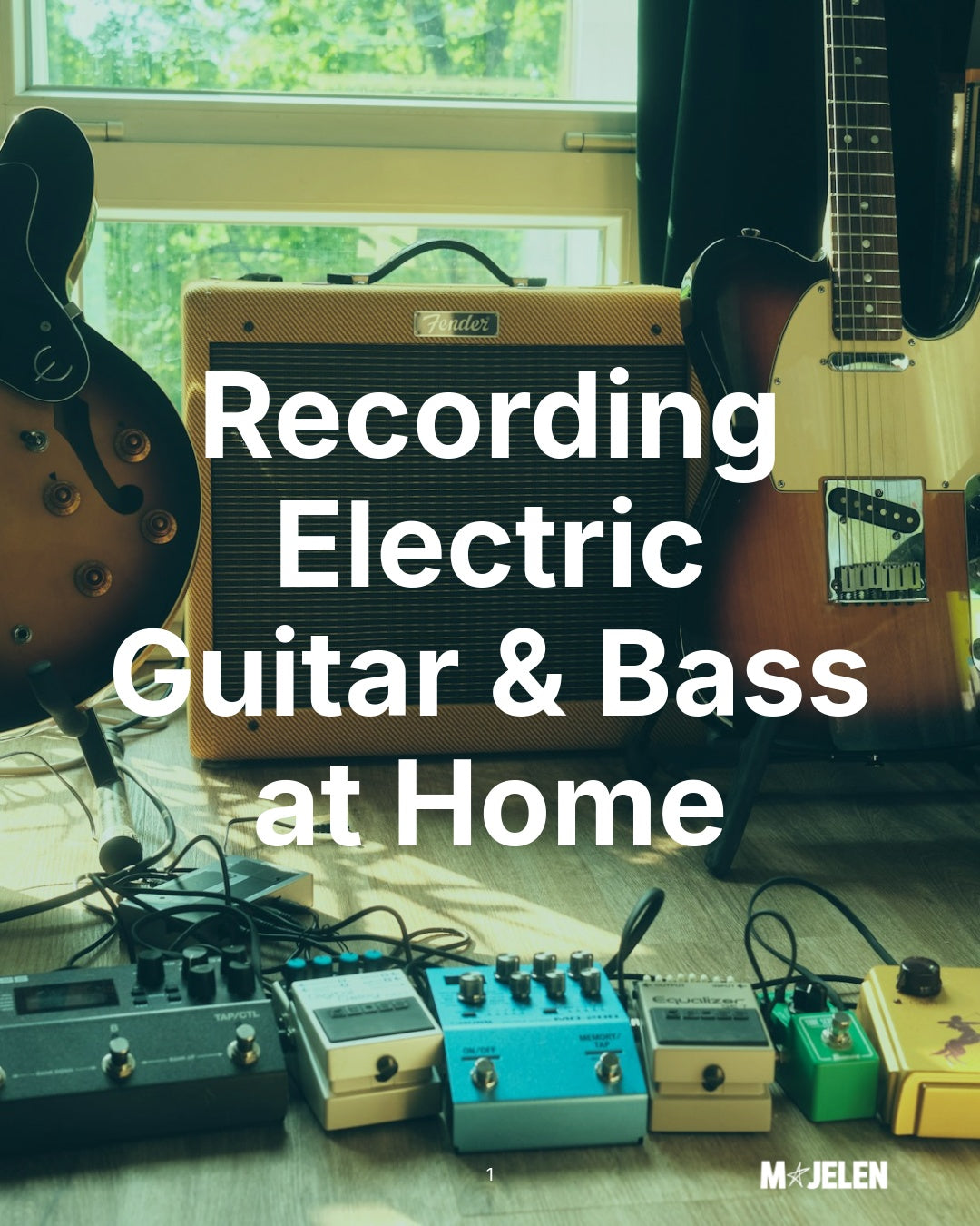 Recording Electric Guitar and Bass at Home eBook